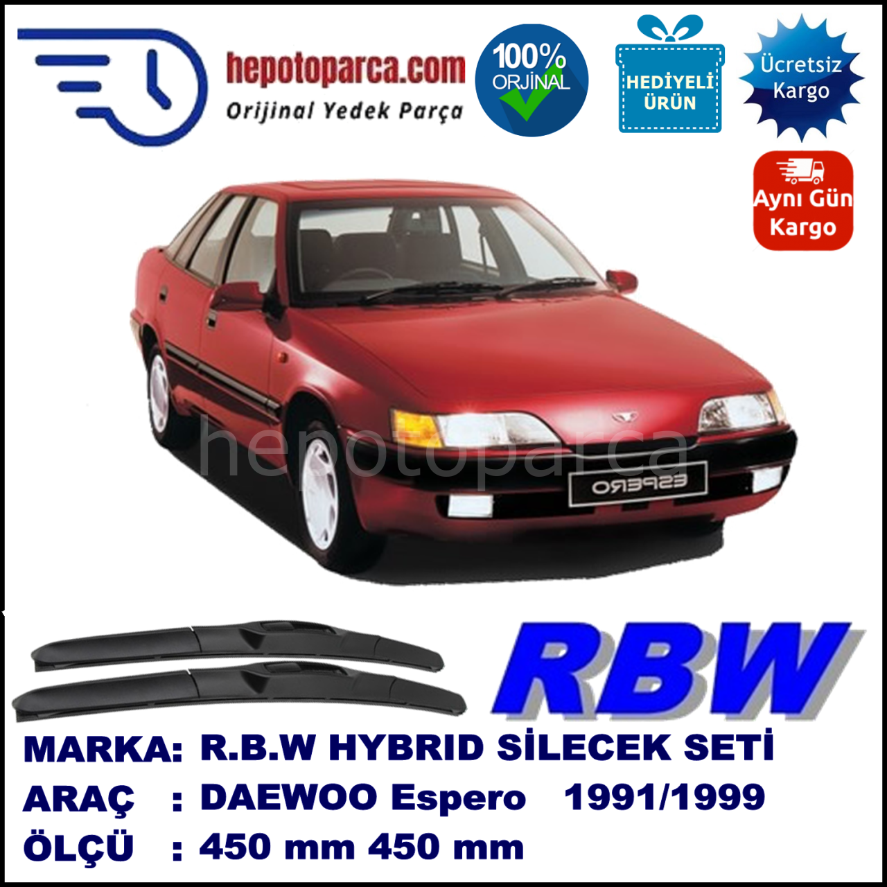 DAEWOO Espero [KLEJ] 09.91-10.99 450 / 450 mm. RBW Hybrid Silecek Seti. U Kanca Uyumlu Hibrit