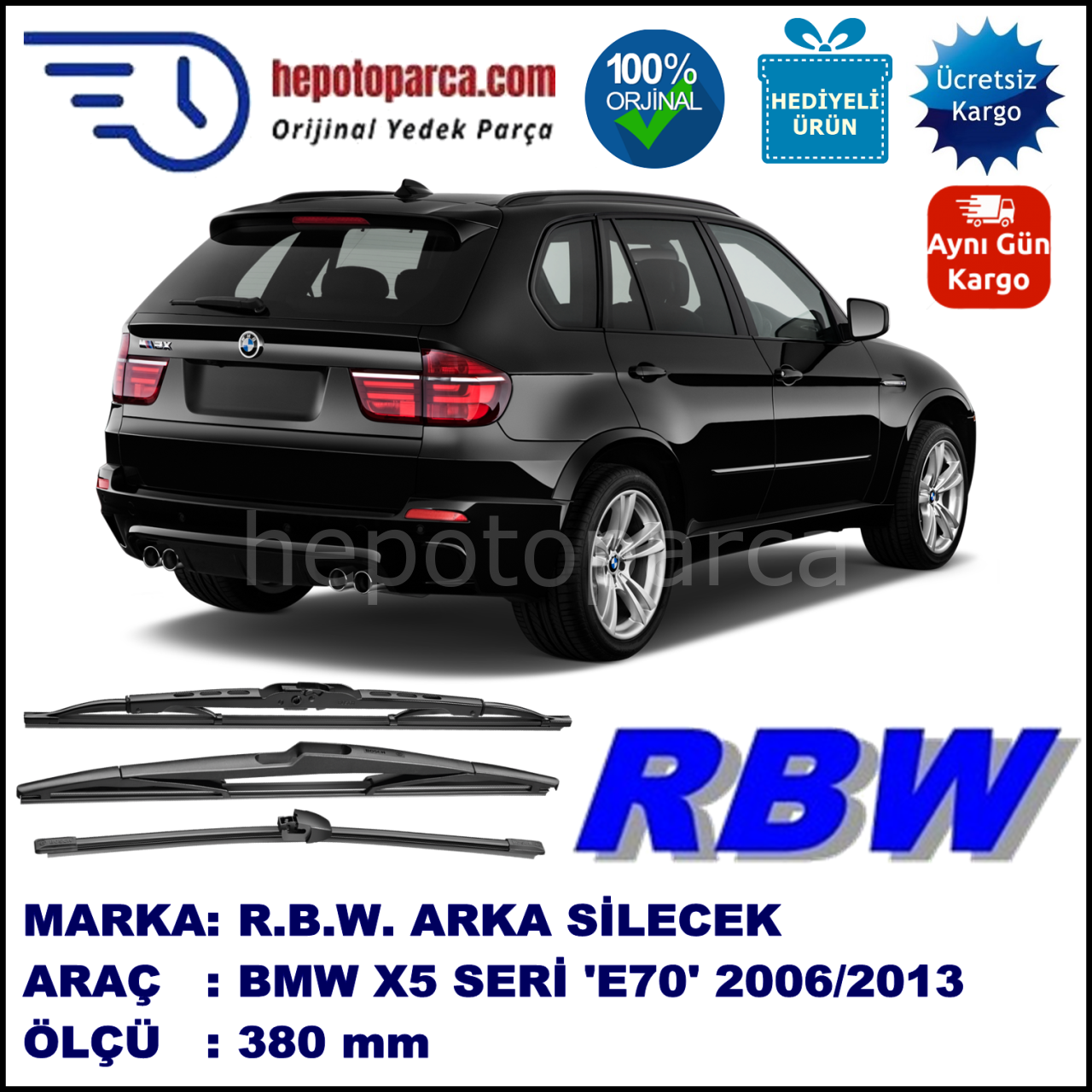 BMW X5 [E70] MUZ ARKA SİLECEK RBW ARACA ÖZEL (2006-2013)