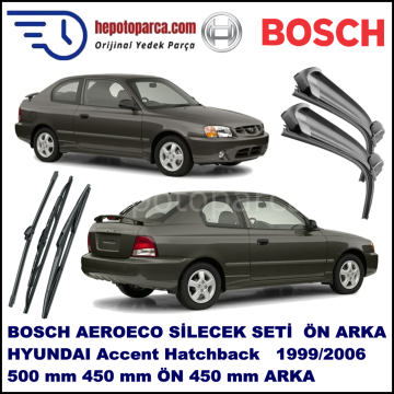 HYUNDAI Accent Hatchback [LC] 08,1999-06,2006 Bosch Aeroeco Ön ve Arka Silecek Takımı