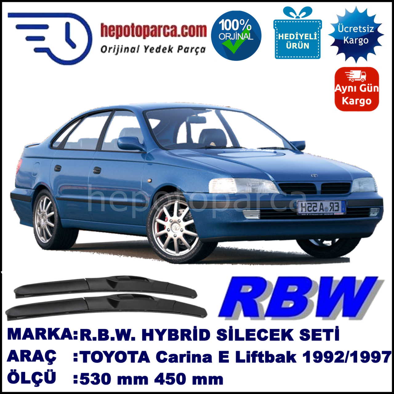 TOYOTA Carina E Liftback [T19] 02.92-10.97 530 / 450 mm. RBW Hybrid Silecek Seti. U Kanca Uyumlu Hibrit
