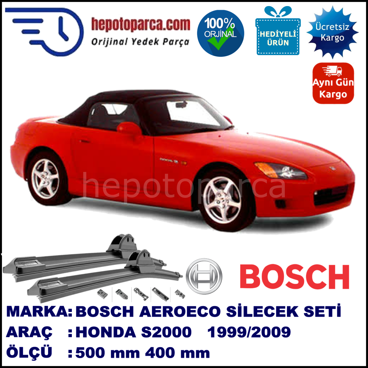 HONDA S2000  04.1999-06.2009, 500 / 400 mm. BOSCH AEROECO Aparatlı Muz Silecek