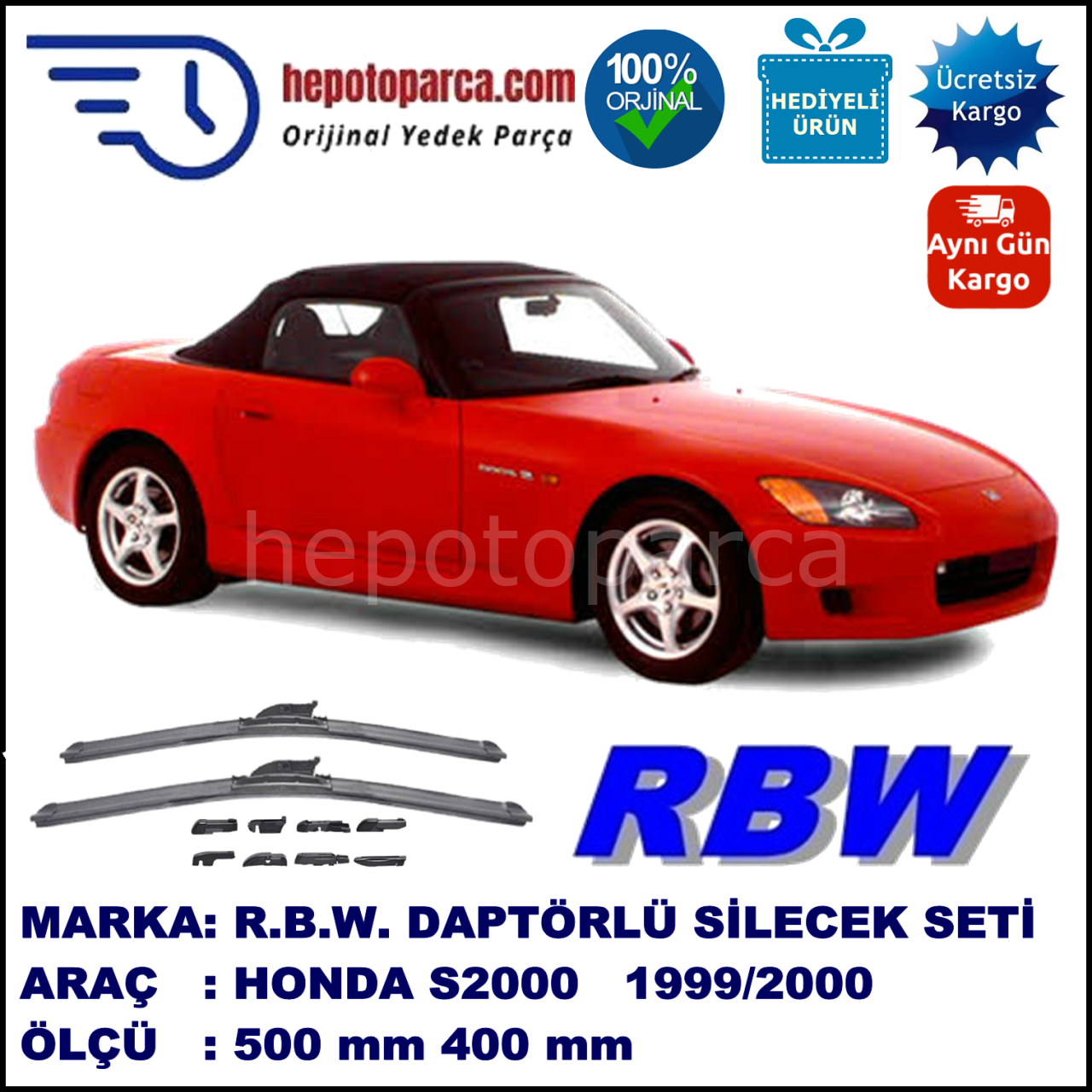 HONDA S2000  04.1999-06.2009, 500 / 400 mm.  RBW  ADAPTÖRLÜ MUZ SİLECEK SETİ