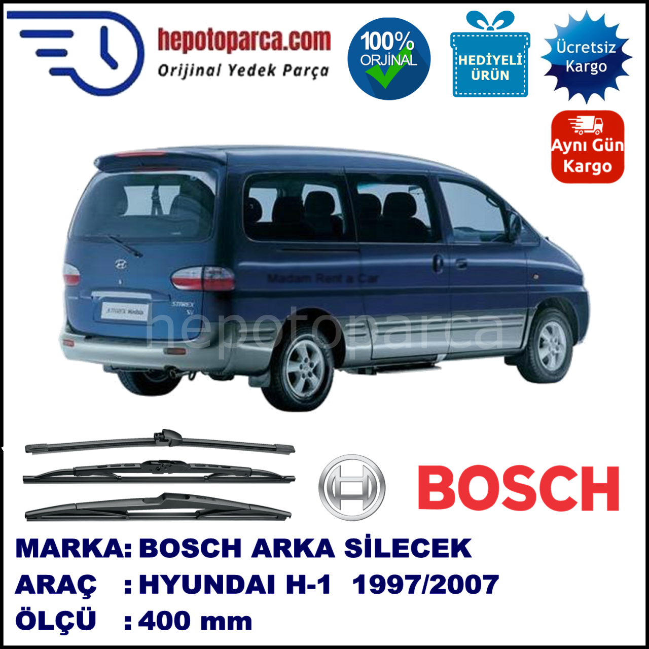 HYUNDAI H-1  400 mm 10.1997-05.2007 BOSCH Arka Silecek