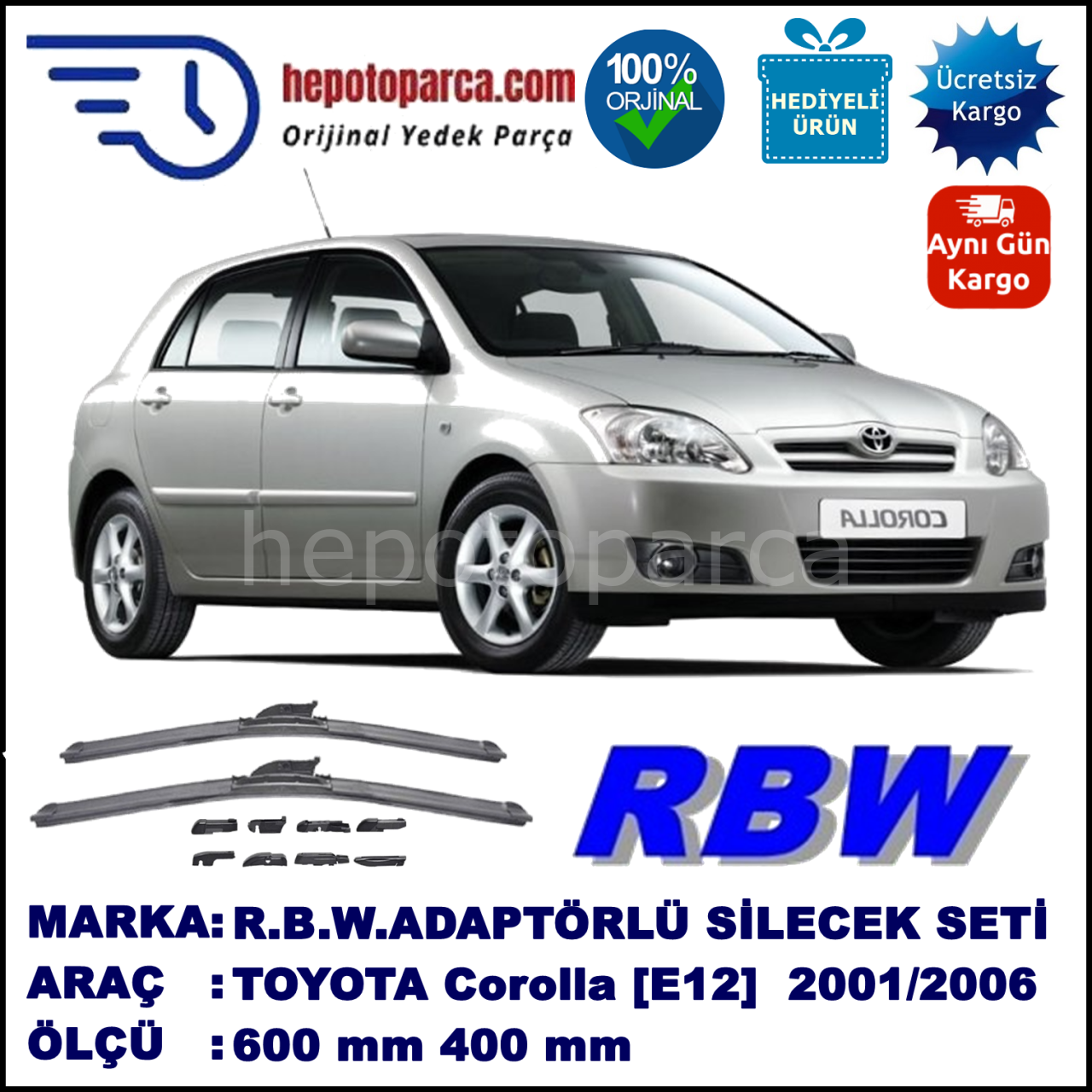 TOYOTA Corolla Hatchback [E12] 11.2001-11.2006, 600 / 400 mm.  RBW  ADAPTÖRLÜ MUZ SİLECEK SETİ