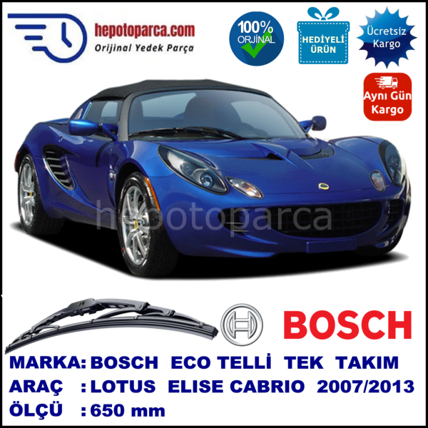 LOTUS Elise Cabrio  09.07-... 650 /  mm. BOSCH ECO Telli Silecek 2'li Takım