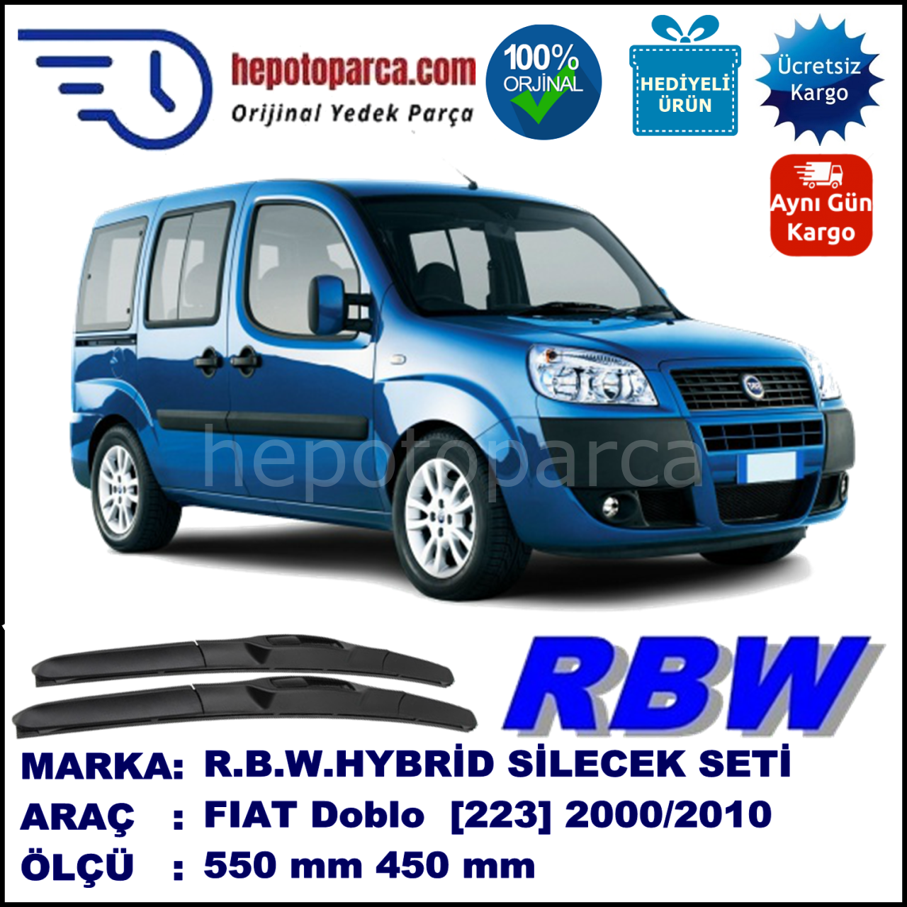 FIAT Doblo [223..] 07.00-12.10 550 / 450 mm. RBW Hybrid Silecek Seti. U Kanca Uyumlu Hibrit