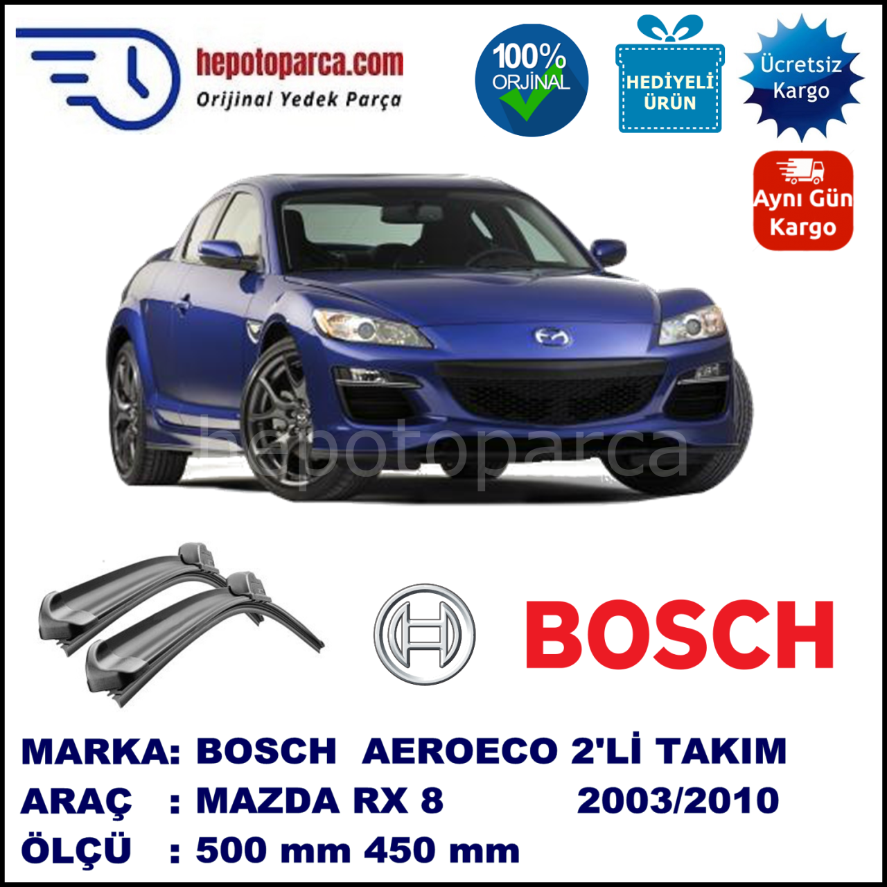 MAZDA RX-8 [FE; SE] 04.2003-..., 500 / 450 mm. BOSCH AEROECO Aparatlı Muz Silecek