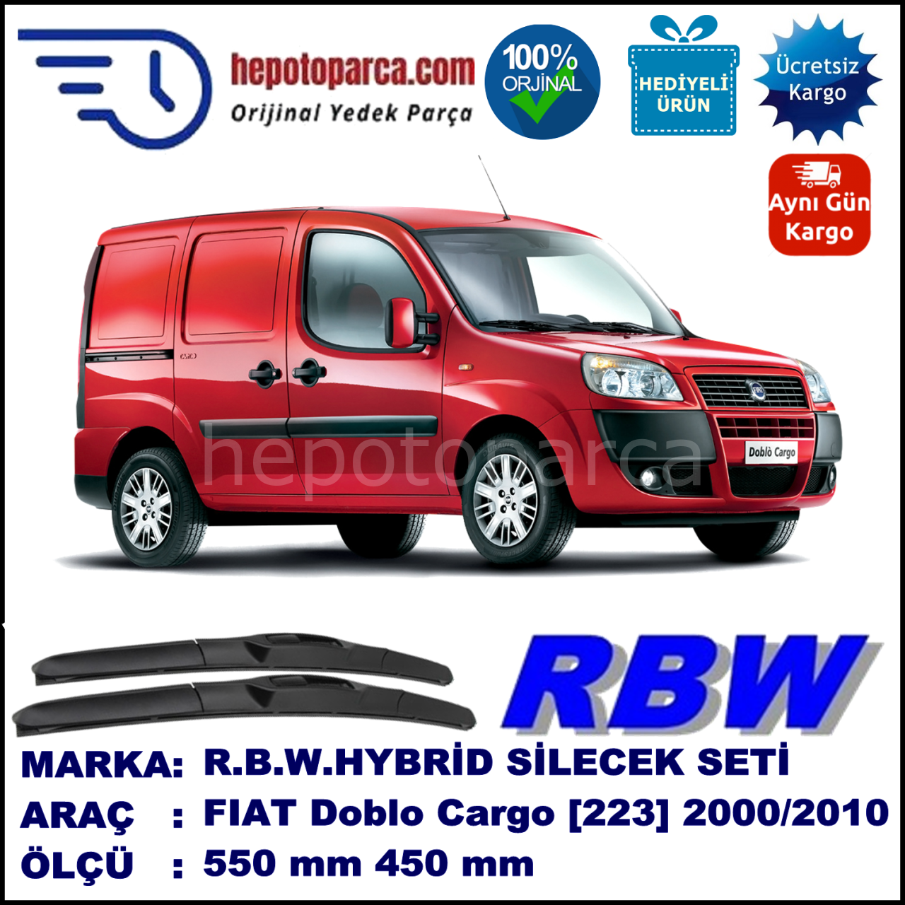 FIAT Doblo Cargo [223..] 07.00-12.10 550 / 450 mm. RBW Hybrid Silecek Seti. U Kanca Uyumlu Hibrit