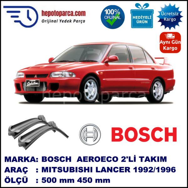 MITSUBISHI Lancer [CA/CB/CD] 05.1992-12.1996, 500 / 450 mm. BOSCH AEROECO Aparatlı Muz Silecek