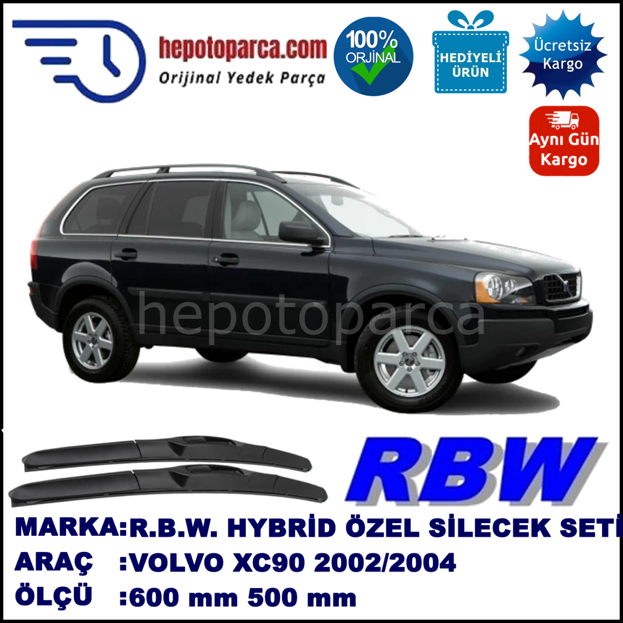 VOLVO XC90  10.02-07.04 600 / 500 mm. RBW Hybrid Silecek Seti. U Kanca Uyumlu Hibrit