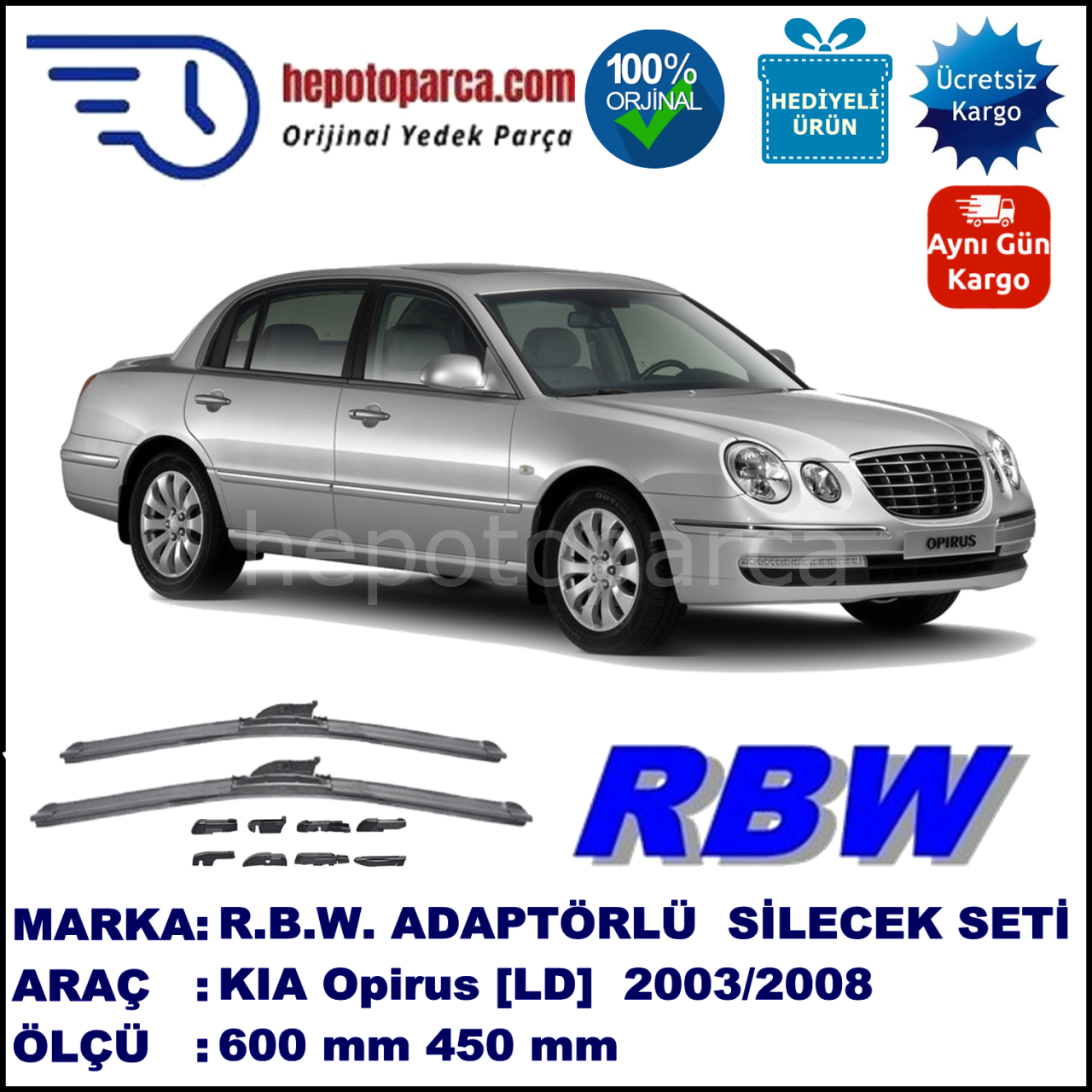 KIA Opirus [LD] 09.2003-..., 600 / 450 mm.  RBW  ADAPTÖRLÜ MUZ SİLECEK SETİ