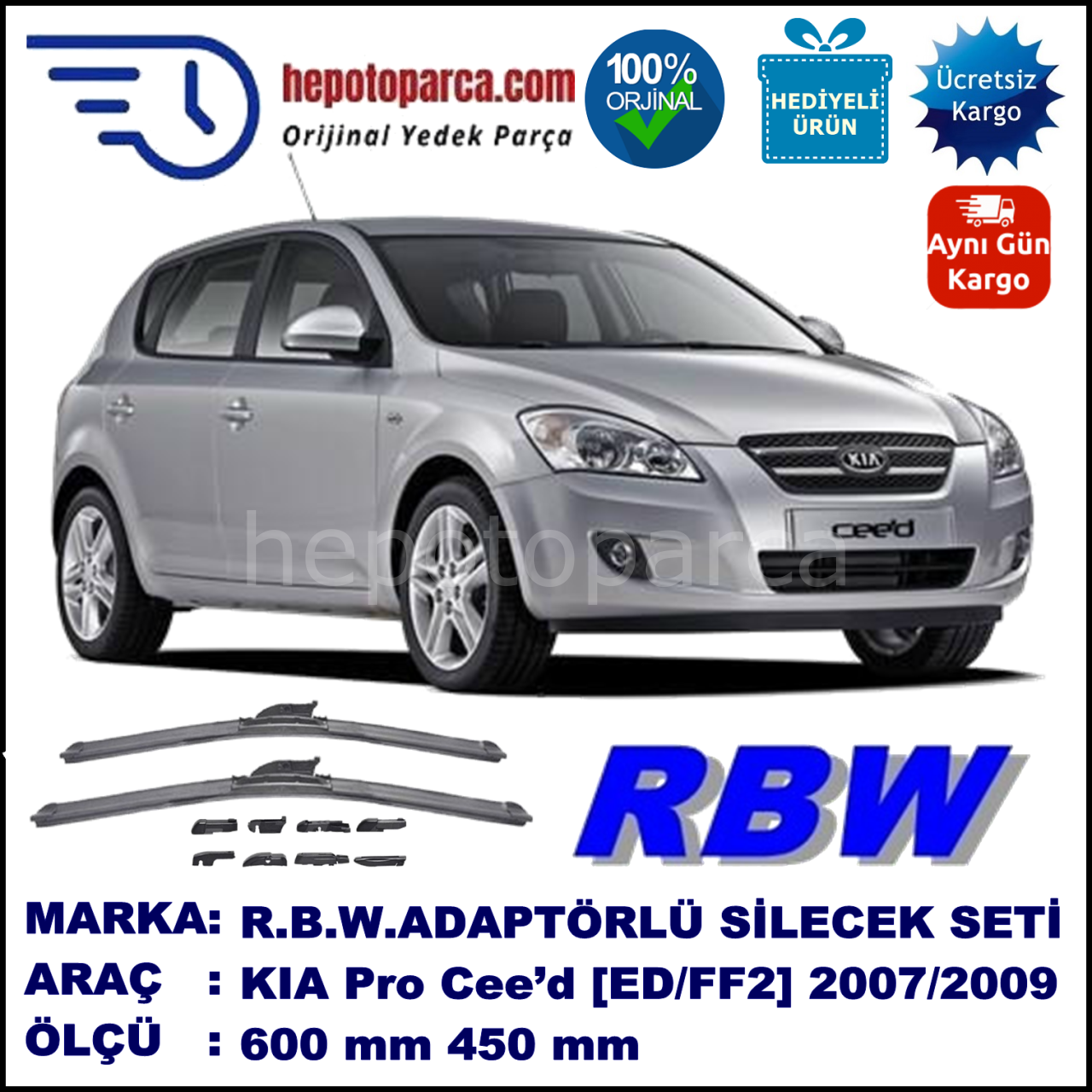 KIA Pro Cee’d [ED/FF2] 10.2007-06.2009, 600 / 450 mm.  RBW  ADAPTÖRLÜ MUZ SİLECEK SETİ