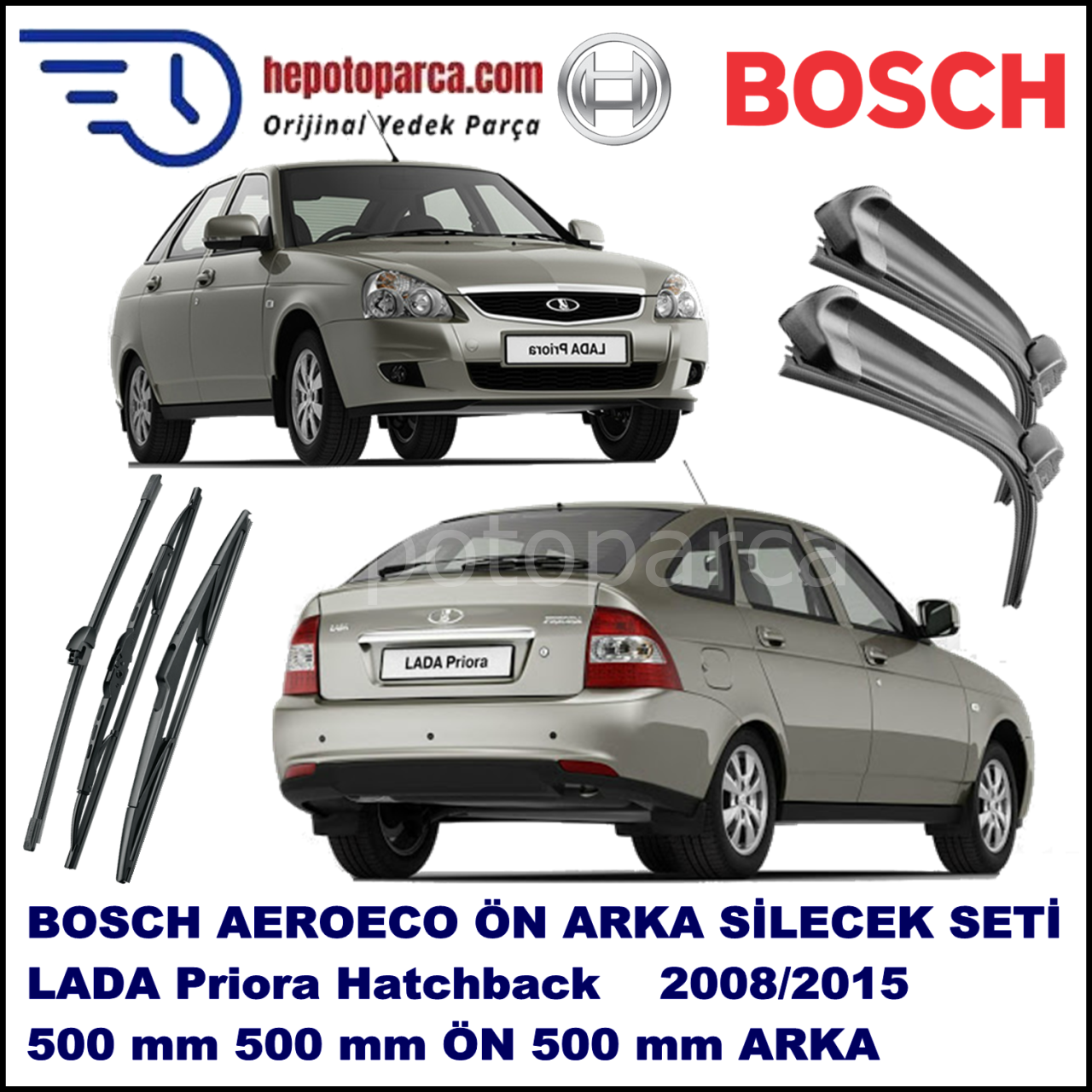 LADA Priora Hatchback  01,2008-,,, Bosch Aeroeco Ön ve Arka Silecek Takımı