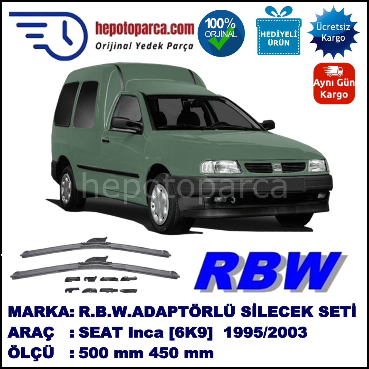 SEAT Inca [6K9] 11.1995-06.2003, 500 / 450 mm.  RBW  ADAPTÖRLÜ MUZ SİLECEK SETİ