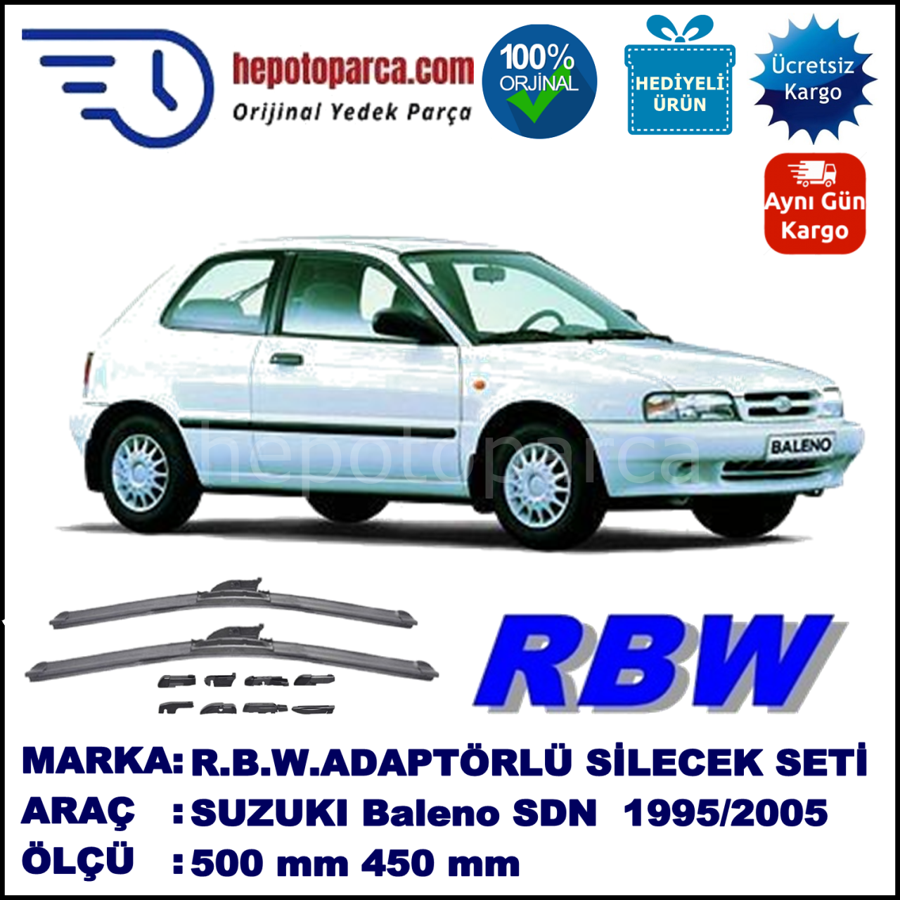 SUZUKI Baleno Hatchback  04.1995-09.2005, 500 / 450 mm.  RBW  ADAPTÖRLÜ MUZ SİLECEK SETİ