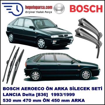 LANCIA Delta [836] 01,1993-12,1999 Bosch Aeroeco Ön ve Arka Silecek Takımı