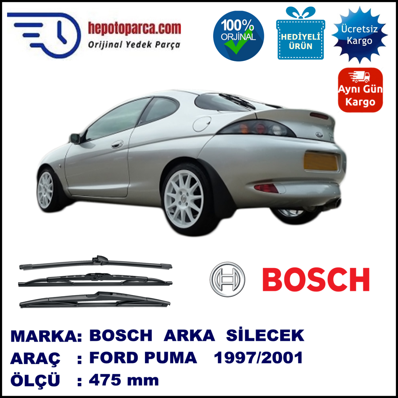 FORD Puma  475 mm 06.1997-12.2001 BOSCH Arka Silecek