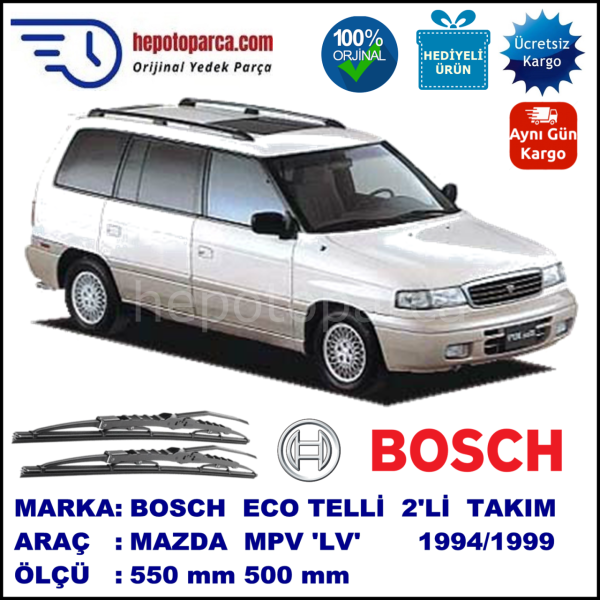 MAZDA MPV [LV] 07.94-04.99 550 / 500 mm. BOSCH ECO Telli Silecek 2'li Takım