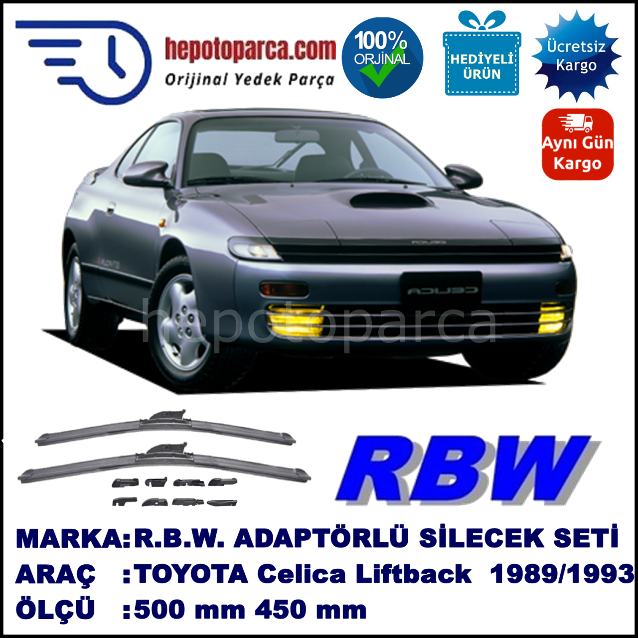 TOYOTA Celica Liftback [T18] 10.1989-10.1993, 500 / 450 mm.  RBW  ADAPTÖRLÜ MUZ SİLECEK SETİ