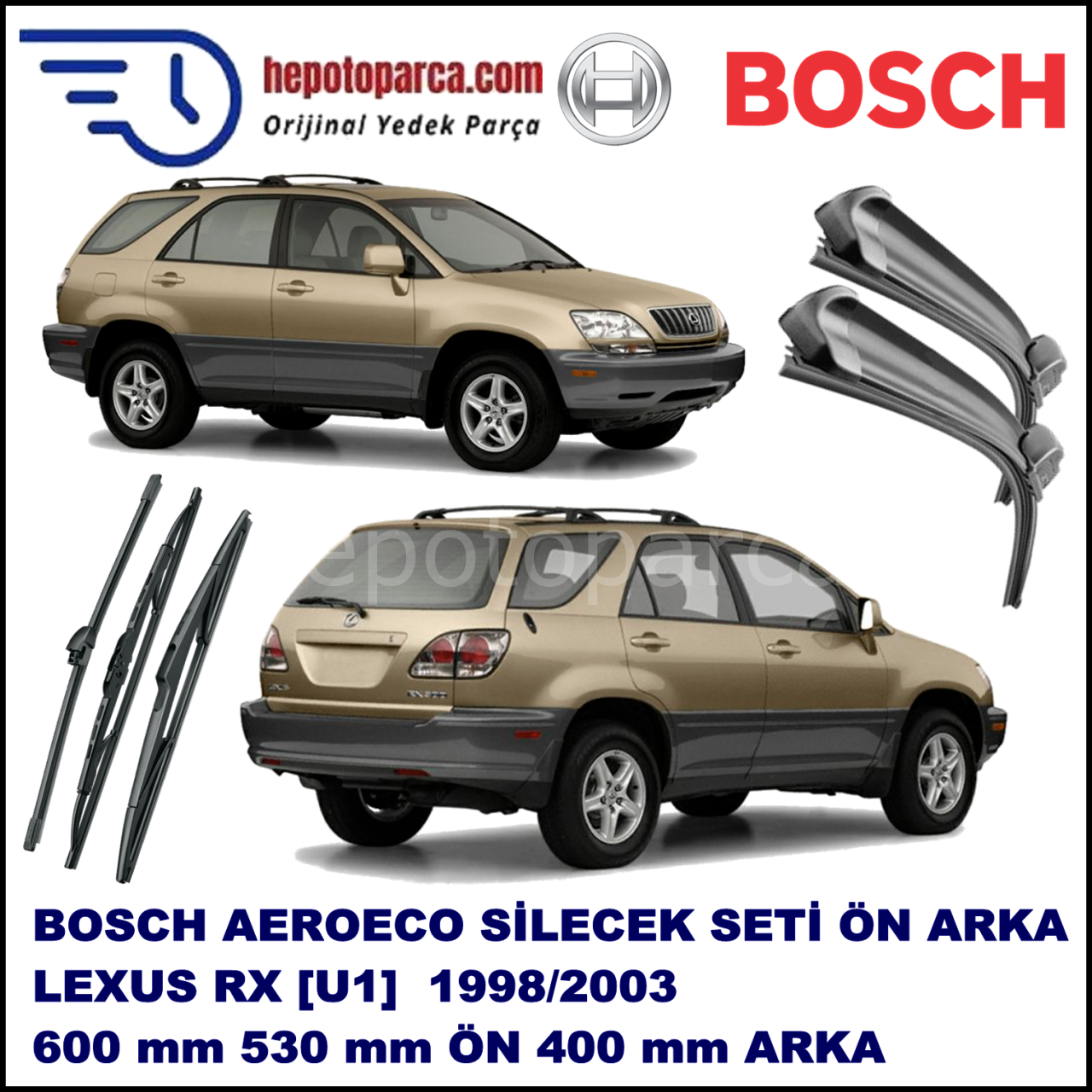 LEXUS RX [U1] 01,1998-02,2003 Bosch Aeroeco Ön ve Arka Silecek Takımı