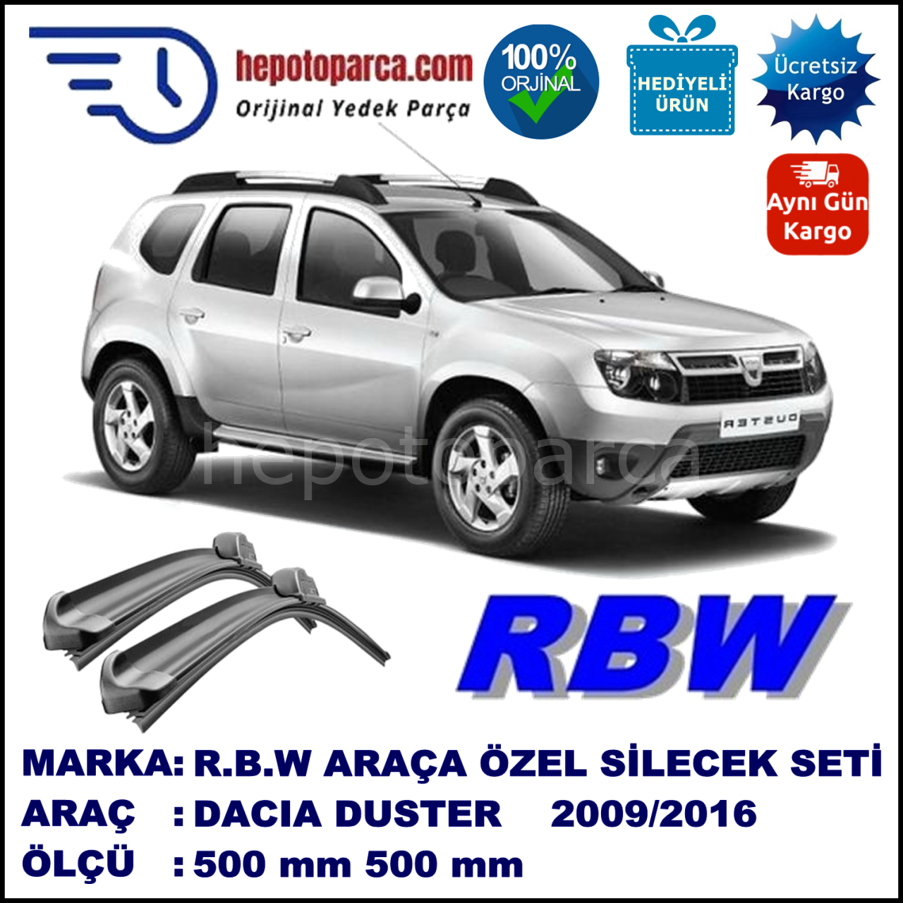 DACIA Duster  10.09-... 500 / 500 mm. RBW Muz Silecek Seti  2'li Takım. U Kanca Uyumludur.