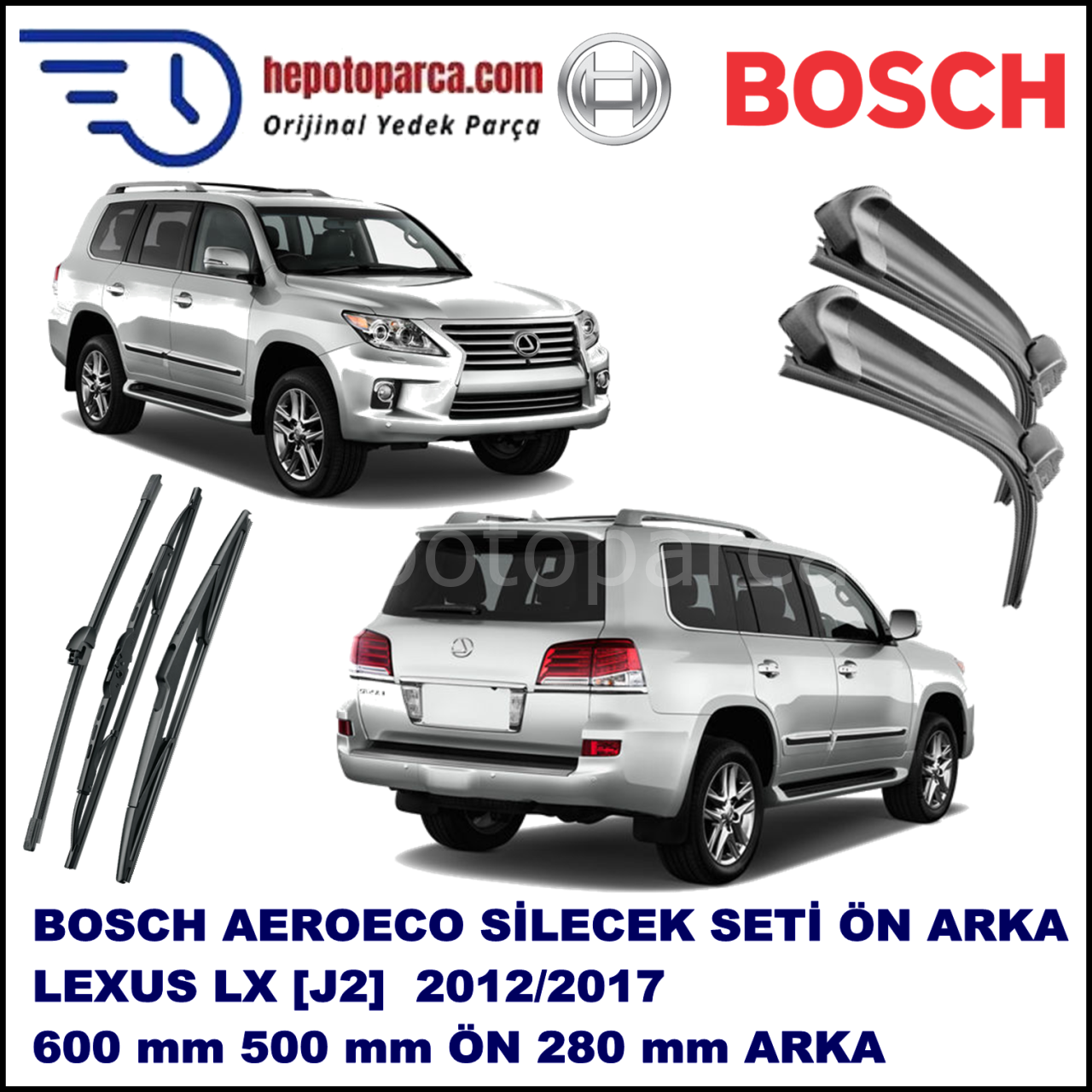 LEXUS LX [J2] 02,2012-,,, Bosch Aeroeco Ön ve Arka Silecek Takımı