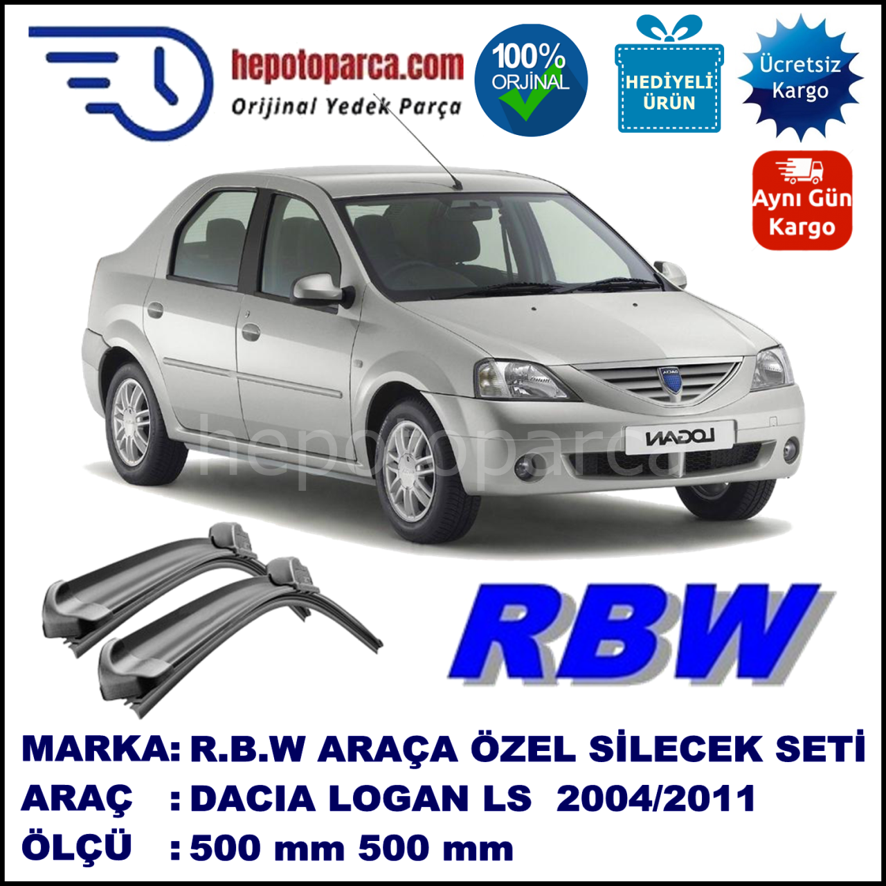 DACIA Logan [LS] 07.04-... 500 / 500 mm. RBW Muz Silecek Seti  2'li Takım. U Kanca Uyumludur.