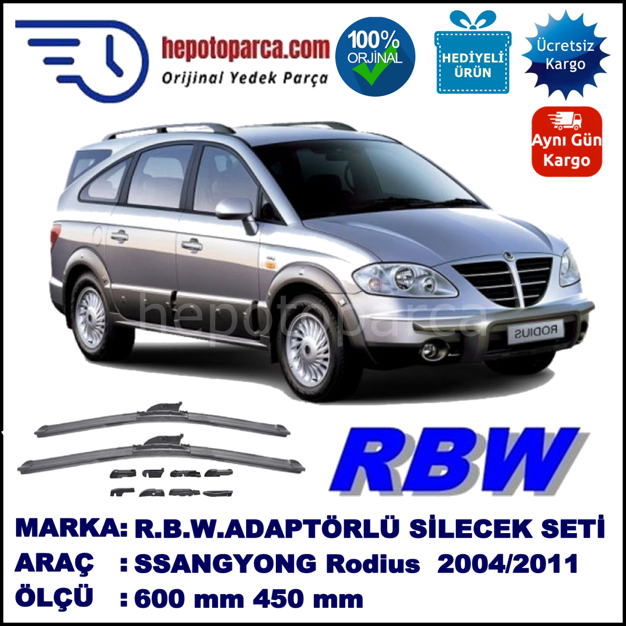 SSANGYONG Rodius  08.2004-..., 600 / 450 mm.  RBW  ADAPTÖRLÜ MUZ SİLECEK SETİ