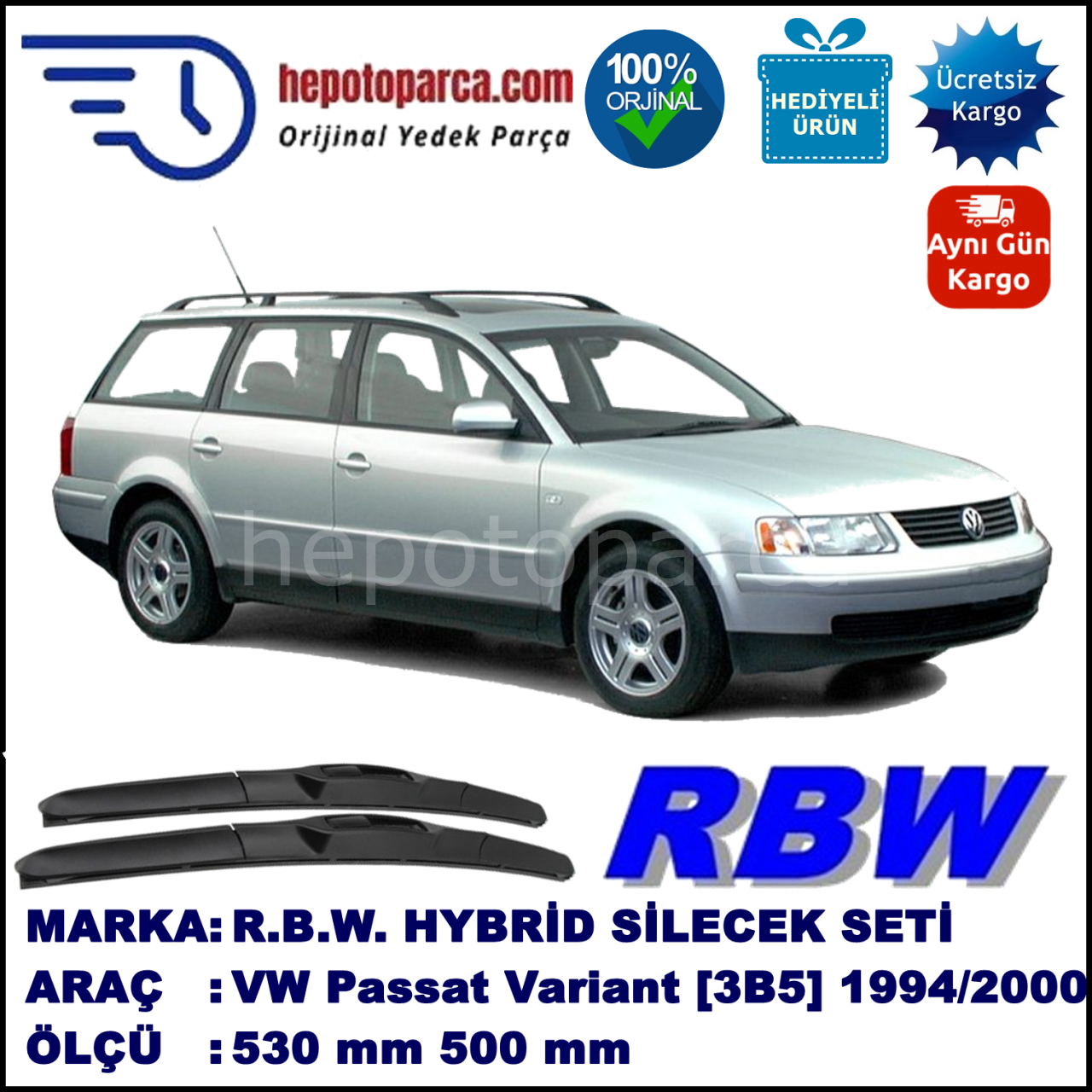 VW Passat Variant [3B5] 10.94-11.00 530 / 500 mm. RBW Hybrid Silecek Seti. U Kanca Uyumlu Hibrit