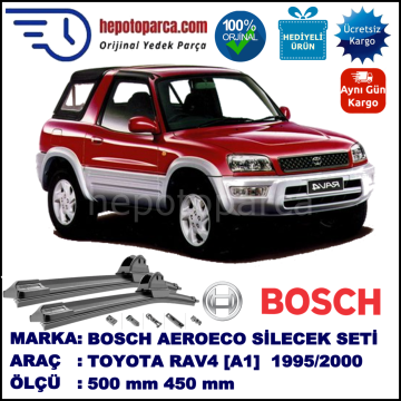 TOYOTA RAV4 Cabrio [A1] 11.1995-08.2000, 500 / 450 mm. BOSCH AEROECO Aparatlı Muz Silecek
