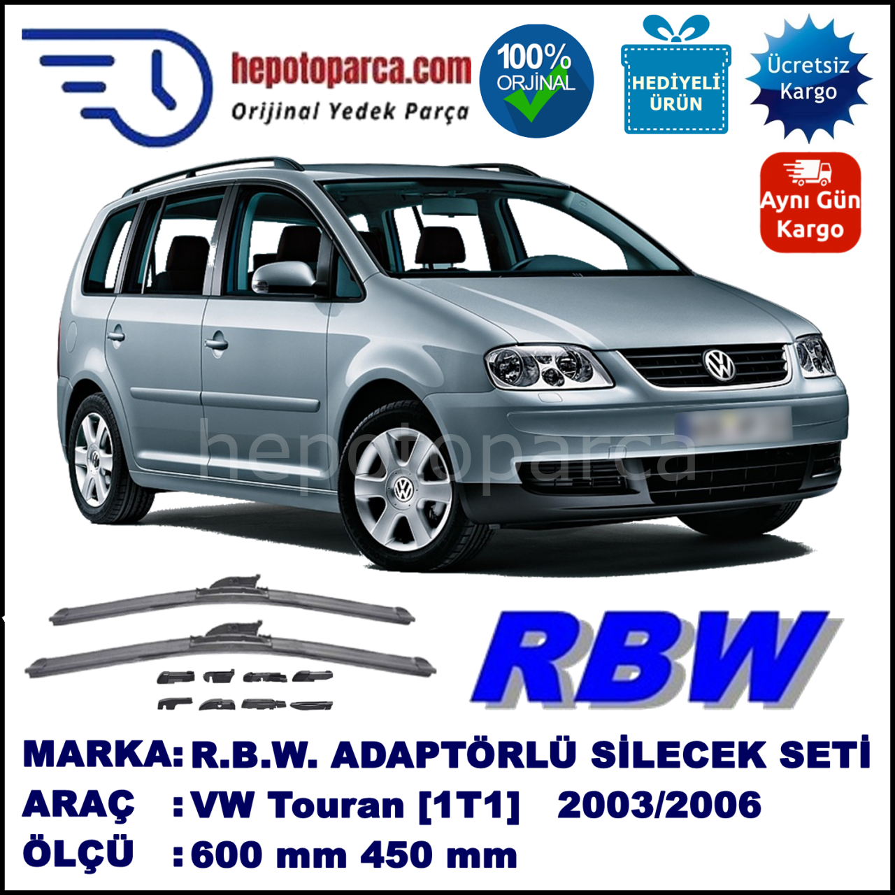 VW Touran [1T1] 02.2003-10.2006, 600 / 450 mm.  RBW  ADAPTÖRLÜ MUZ SİLECEK SETİ