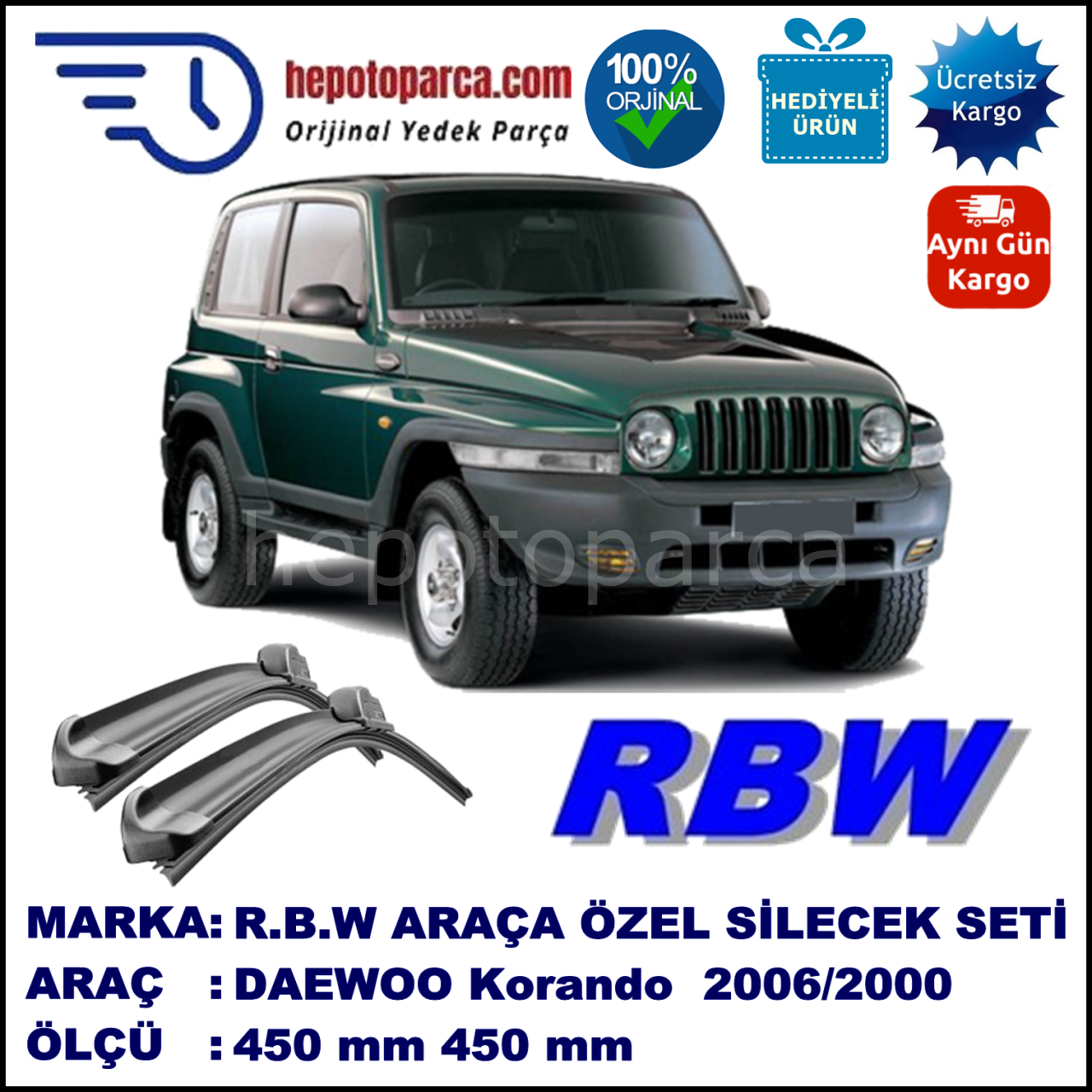 DAEWOO Korando [KJ] 07.96-12.00 450 / 450 mm. RBW Muz Silecek Seti  2'li Takım. U Kanca Uyumludur.