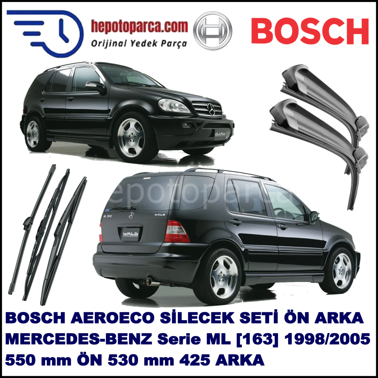 MERCEDES-BENZ Serie ML [163] 03,1998-06,2005 Bosch Aeroeco Ön ve Arka Silecek Takımı