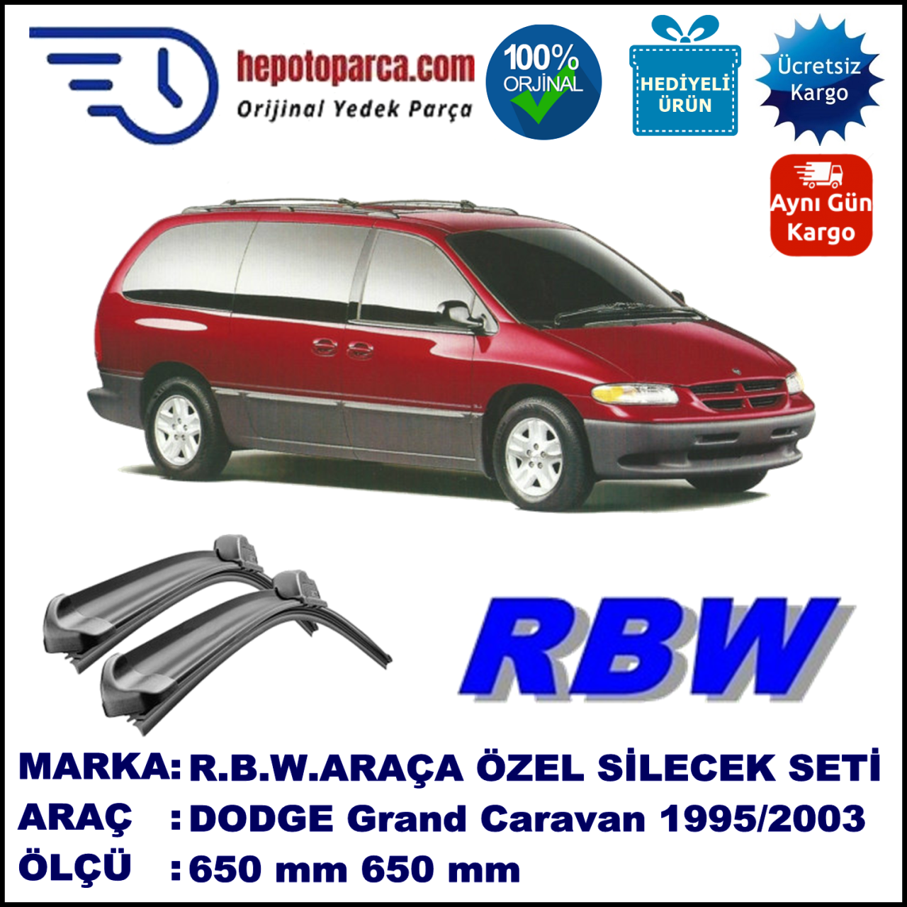 DODGE Caravan [NS] 01.95-08.03 650 / 650 mm. RBW Muz Silecek Seti  2'li Takım. U Kanca Uyumludur.