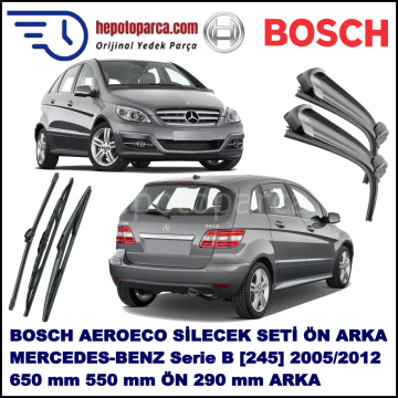 MERCEDES-BENZ Serie B [245] 04,2005-05,2012 Bosch Aeroeco Ön ve Arka Silecek Takımı