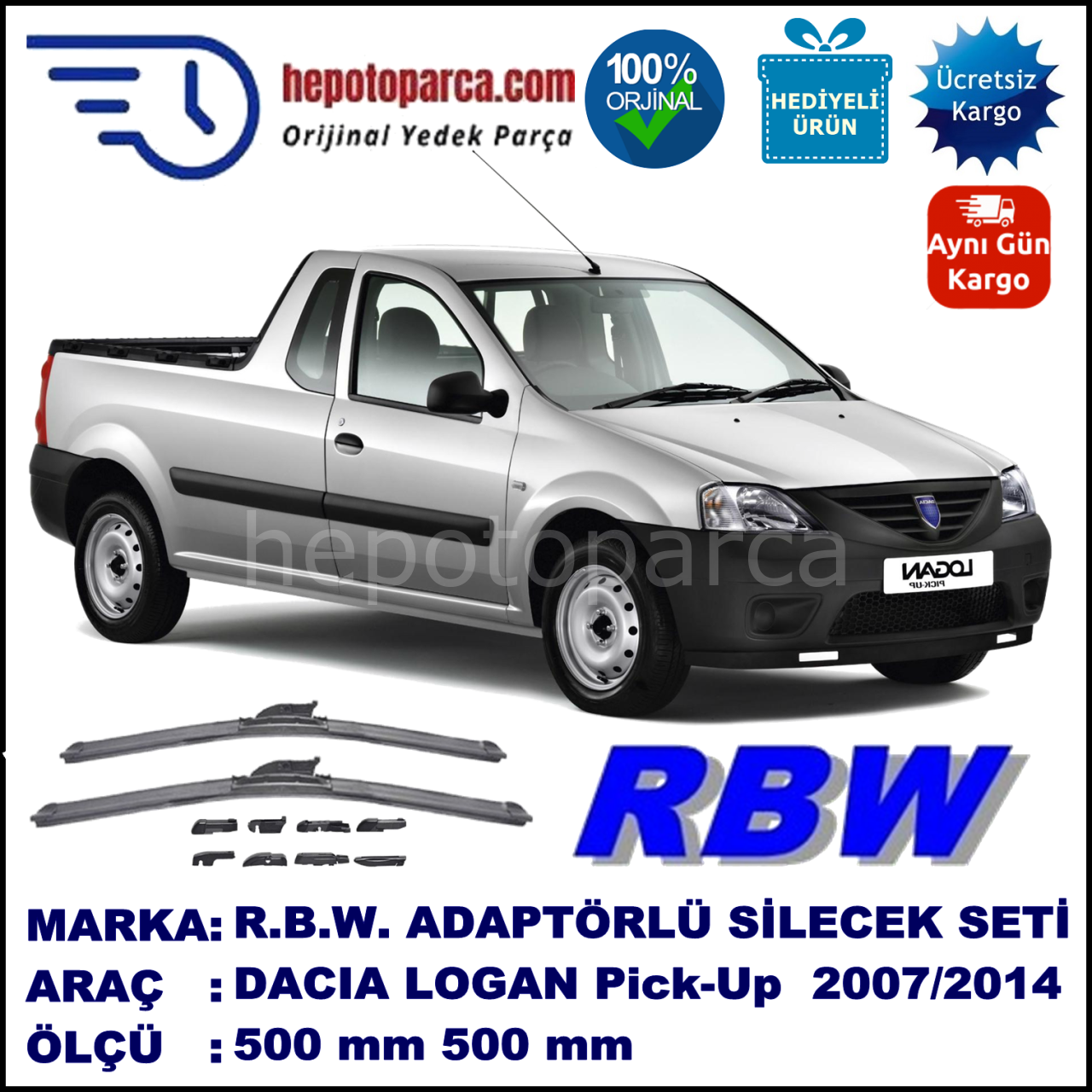 DACIA Logan Pick-Up [US] 01.2007-..., 500 / 500 mm.  RBW  ADAPTÖRLÜ MUZ SİLECEK SETİ