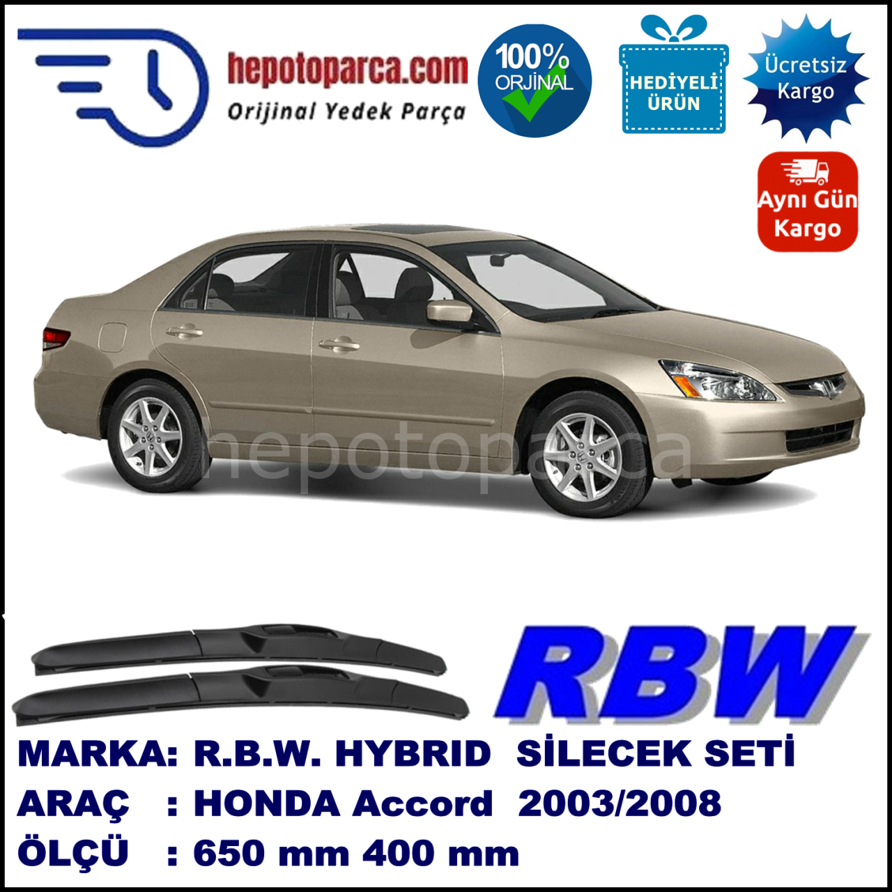 HONDA Accord  [CL/CN/CM] 02.03-06.08 650 / 400 mm. RBW Hybrid Silecek Seti. U Kanca Uyumlu Hibrit