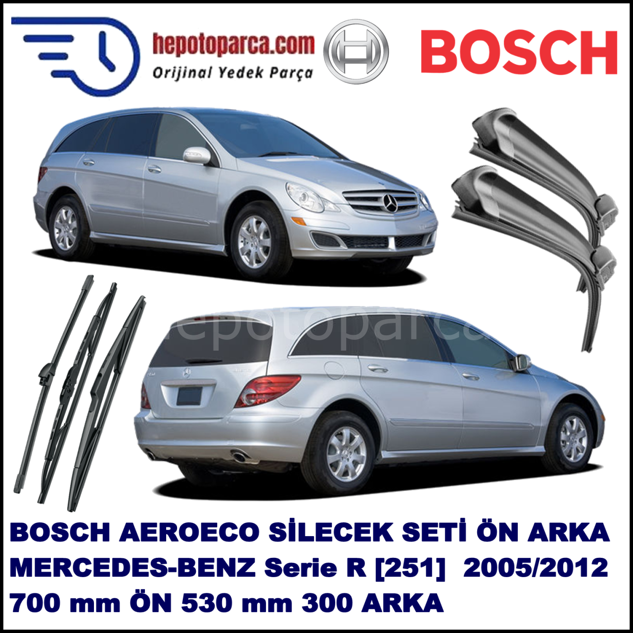 MERCEDES-BENZ Serie R [251] 09,2005-,,, Bosch Aeroeco Ön ve Arka Silecek Takımı