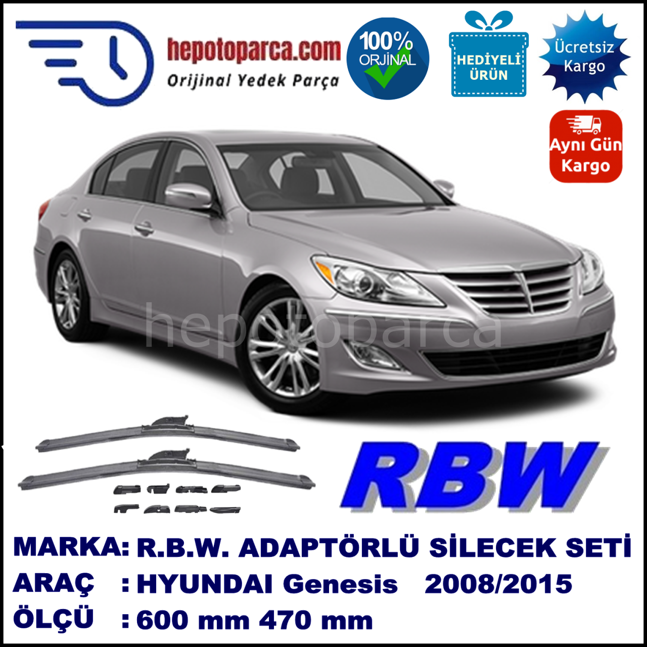 HYUNDAI Genesis Sedan  05.2008-..., 600 / 470 mm.  RBW  ADAPTÖRLÜ MUZ SİLECEK SETİ