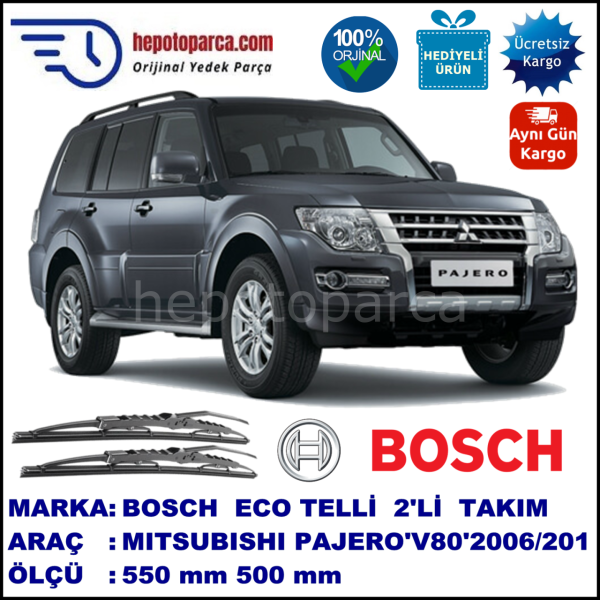 MITSUBISHI Pajero [V80, V90] 09.06-... 550 / 500 mm. BOSCH ECO Telli Silecek 2'li Takım