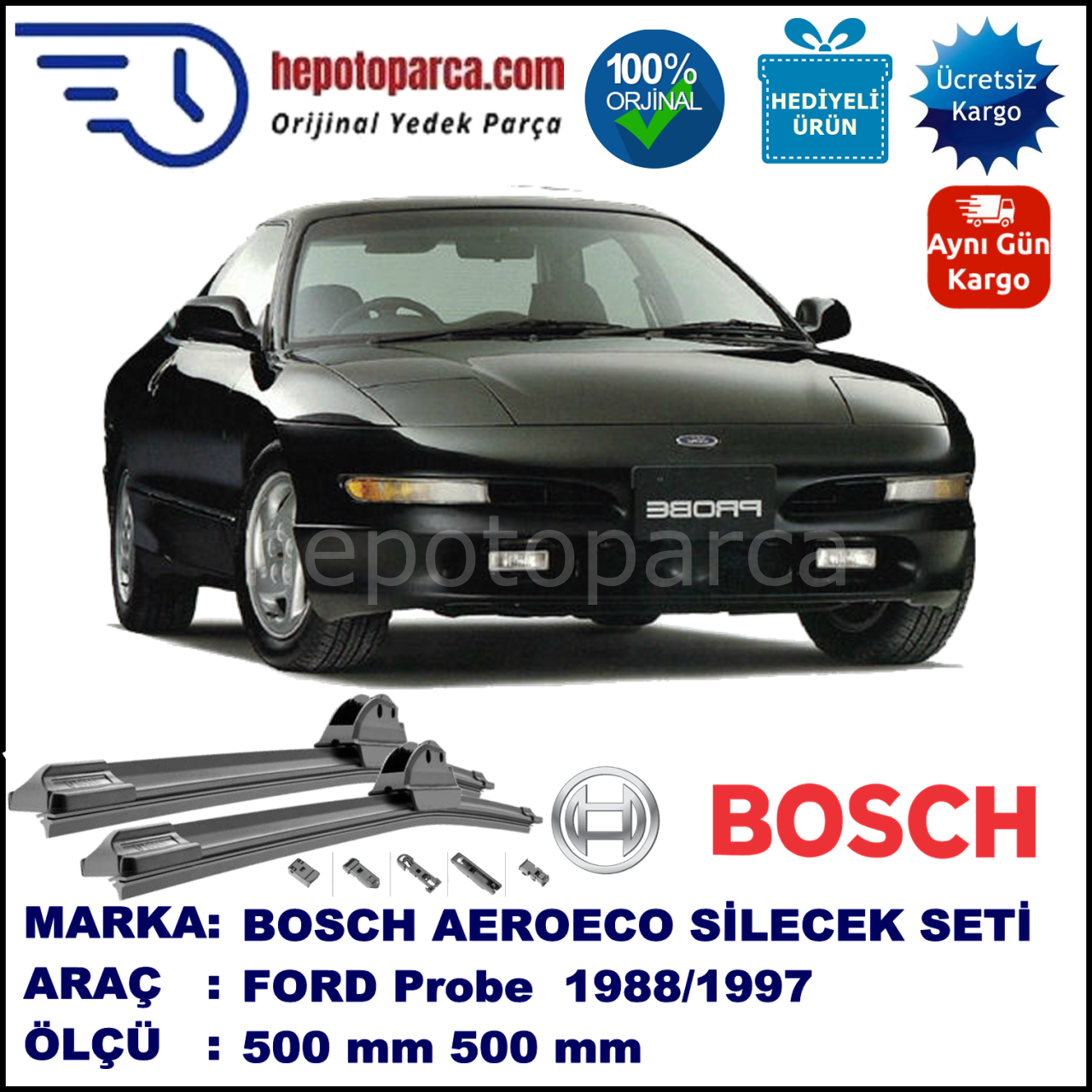 FORD Probe  09.1988-08.1997, 500 / 500 mm. BOSCH AEROECO Aparatlı Muz Silecek