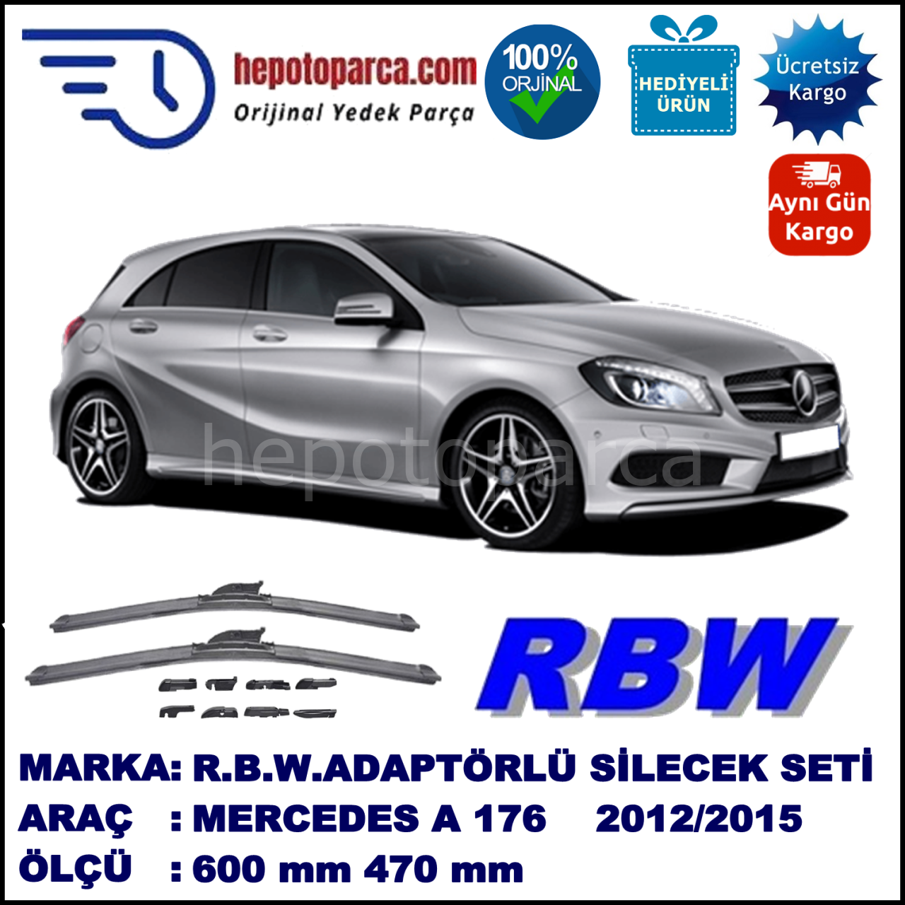 MERCEDES-BENZ Serie A [176] 06.2012-..., 600 / 470 mm.  RBW  ADAPTÖRLÜ MUZ SİLECEK SETİ