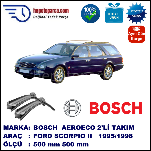 FORD Scorpio II Turnier [95] 01.1995-12.1998, 500 / 500 mm. BOSCH AEROECO Aparatlı Muz Silecek
