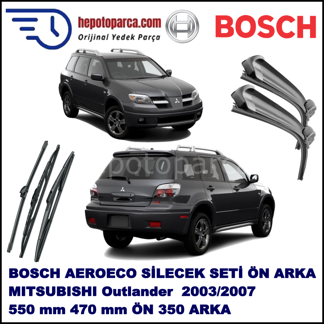 MITSUBISHI Outlander [CU] 02,2003-09,2007 Bosch Aeroeco Ön ve Arka Silecek Takımı