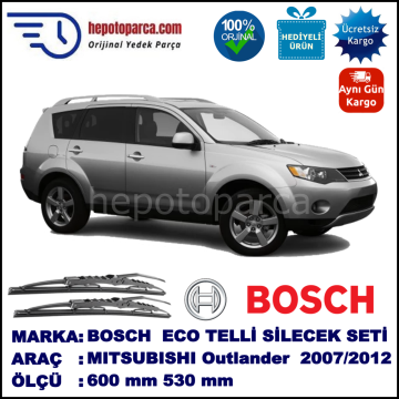 MITSUBISHI Outlander [CW] 02.07-... 600 / 530 mm. BOSCH ECO Telli Silecek 2'li Takım