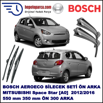 MITSUBISHI Space Star [A0] 11,2012-,,, Bosch Aeroeco Ön ve Arka Silecek Takımı