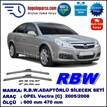 OPEL Vectra [C] 10.2005-10.2008, 600 / 470 mm.  RBW  ADAPTÖRLÜ MUZ SİLECEK SETİ