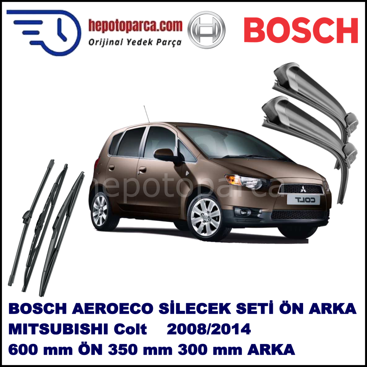 MITSUBISHI Colt [CZ] 10,2008-,,, Bosch Aeroeco Ön ve Arka Silecek Takımı