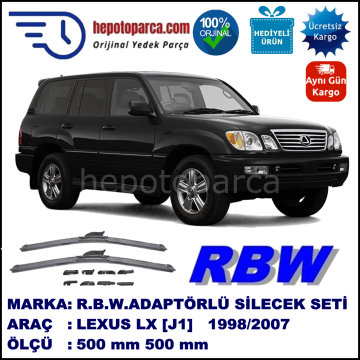 LEXUS LX [J1] 01.1998-08.2007, 500 / 500 mm.  RBW  ADAPTÖRLÜ MUZ SİLECEK SETİ