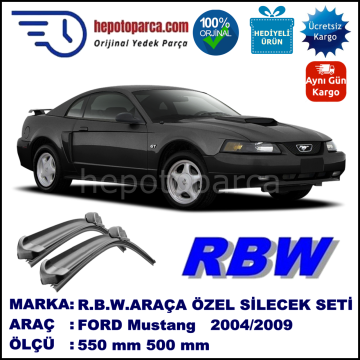 FORD Mustang   09.04-08.09 550 / 500 mm. RBW Muz Silecek Seti  2'li Takım. U Kanca Uyumludur.
